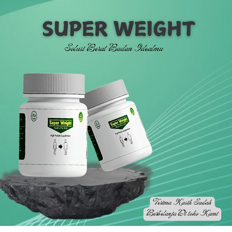 SUPER WEIGHT Penambah Berat Badan Alami Terbaik-Vitamin herbal penggemuk badan alami Bpom-Suplemen p