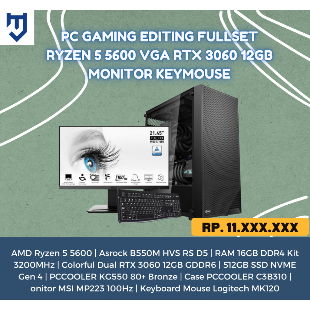 PC GAMING EDITING FULLSET SIAP PAKAI Ryzen 5 5600 RTX 3060 12GB