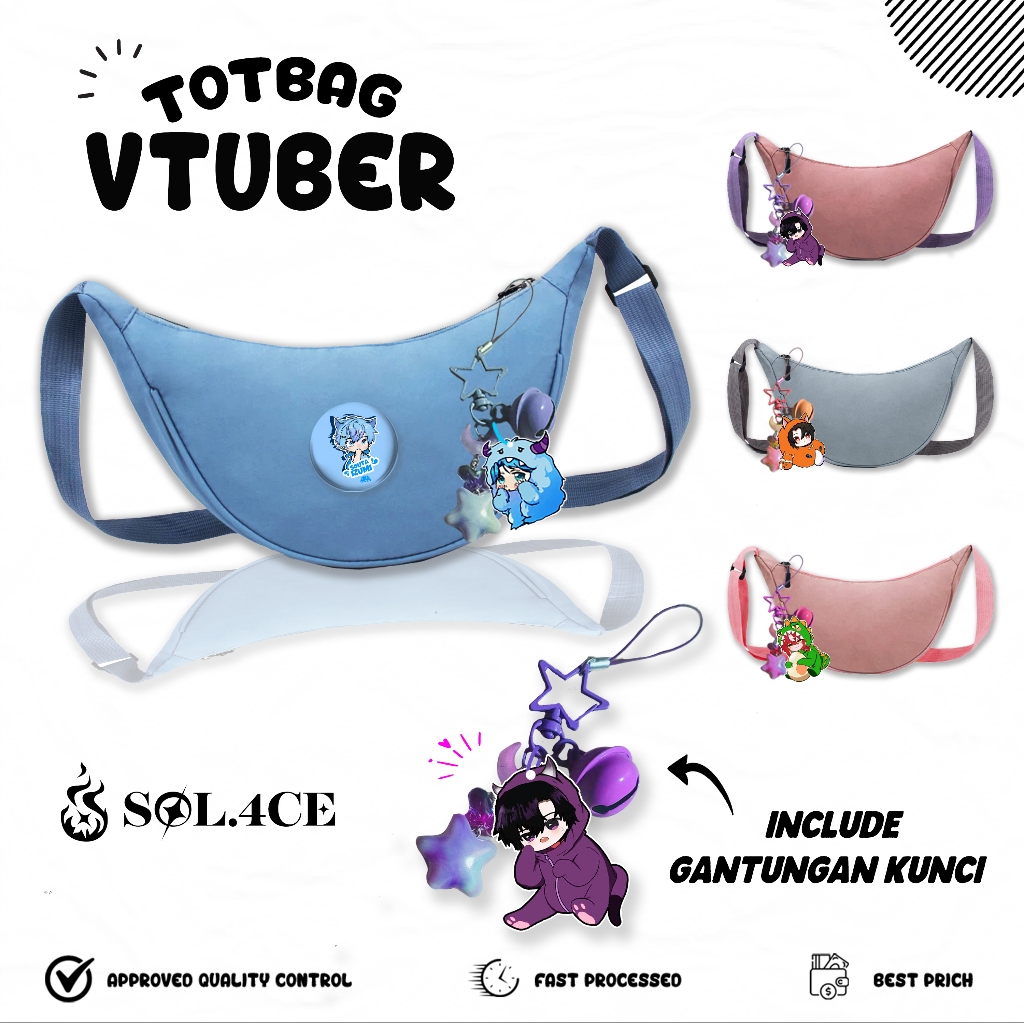 

TAS VTUBER / GANTUNGAN KUNCI / PIN BULAT SOL4CE / TAS SELEMPANG