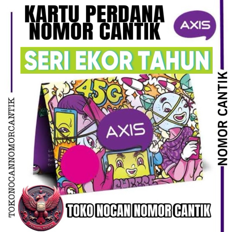 KARTU PERDANA NOMOR CANTIK AXIS EKOR TAHUN 2011 2012 2013 2014 2015 2016 2017 2018 2020 2021 2022 20