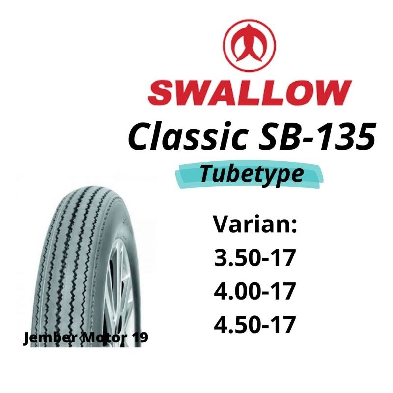 BAN LUAR MOTOR SWALLOW 350-17, 400-17, 450-17 SB-135 CLASSIC RING 17 ( TUBETYPE ) MOTOR CUSTOM  cafe