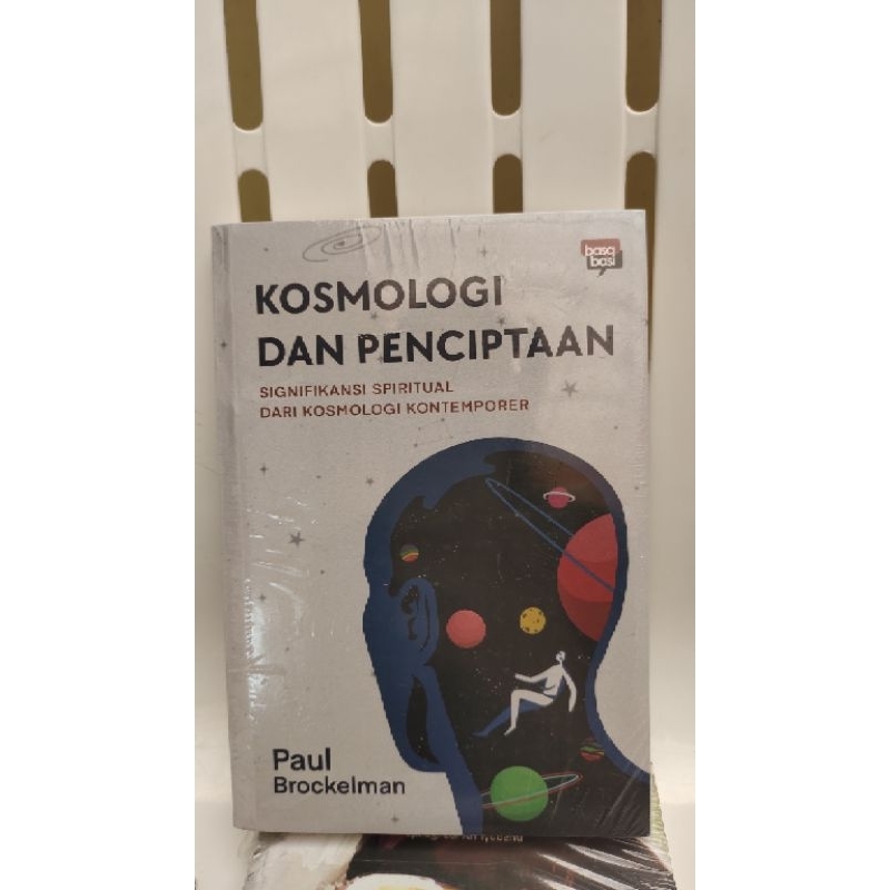buku kosmologi dan penciptaan "signifikasi spiritual dari kosmologi kontemporer" paul brockelman