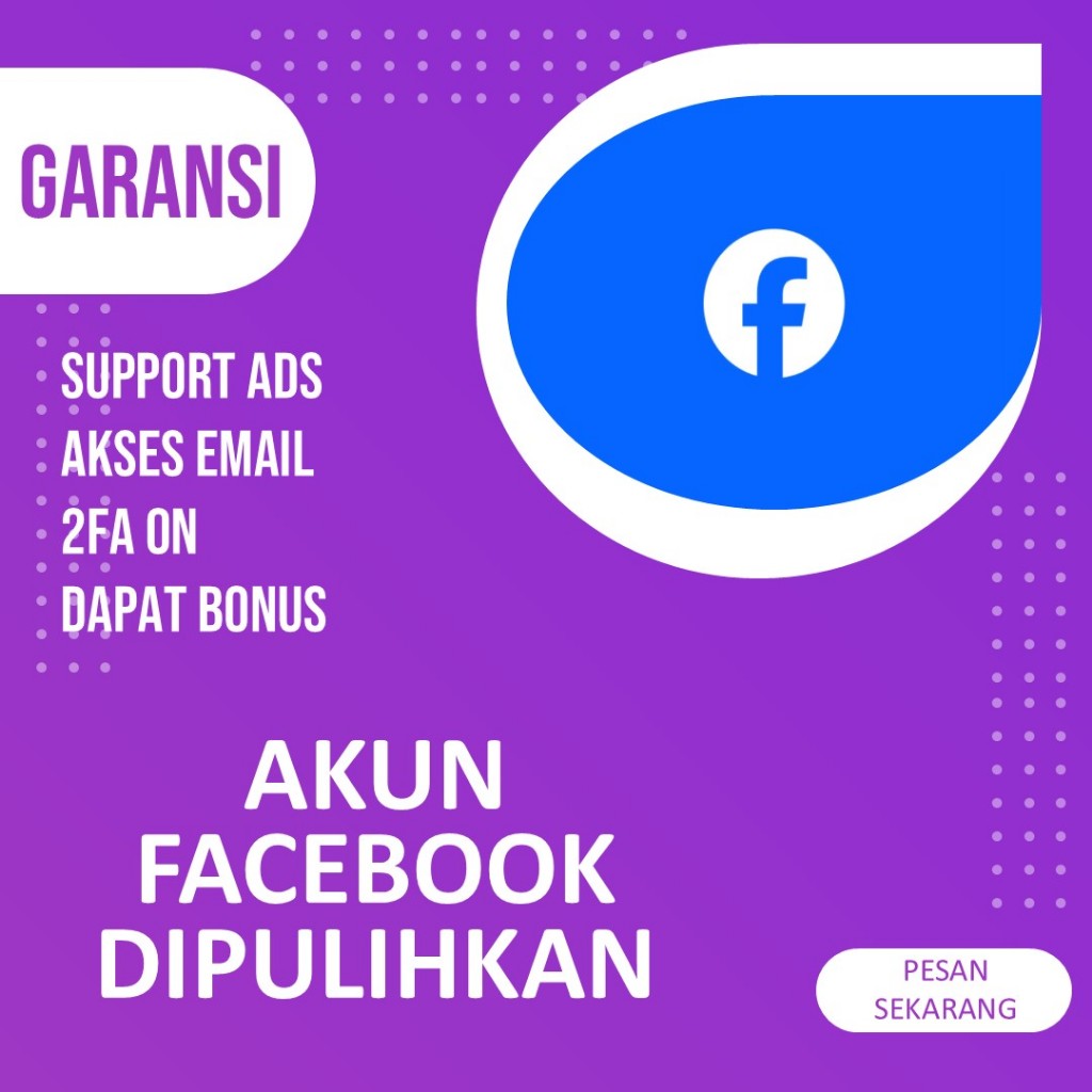 AKUN FB FACEBOOK VERIFIED STATUS IKLAN DIPULIHKAN MODEL 1 SUPPORT ADS FULL AKSES EMAIL 2FA ON BONUS 