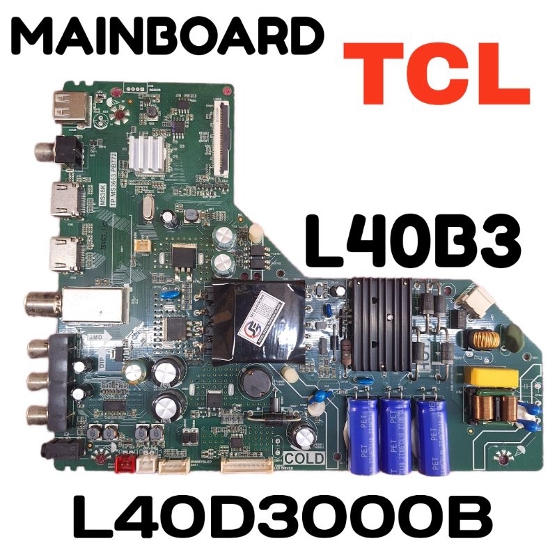 MB / Mobo / Mainboard  Tv TCL L40B3 40B3 L40D3000B 40D3000