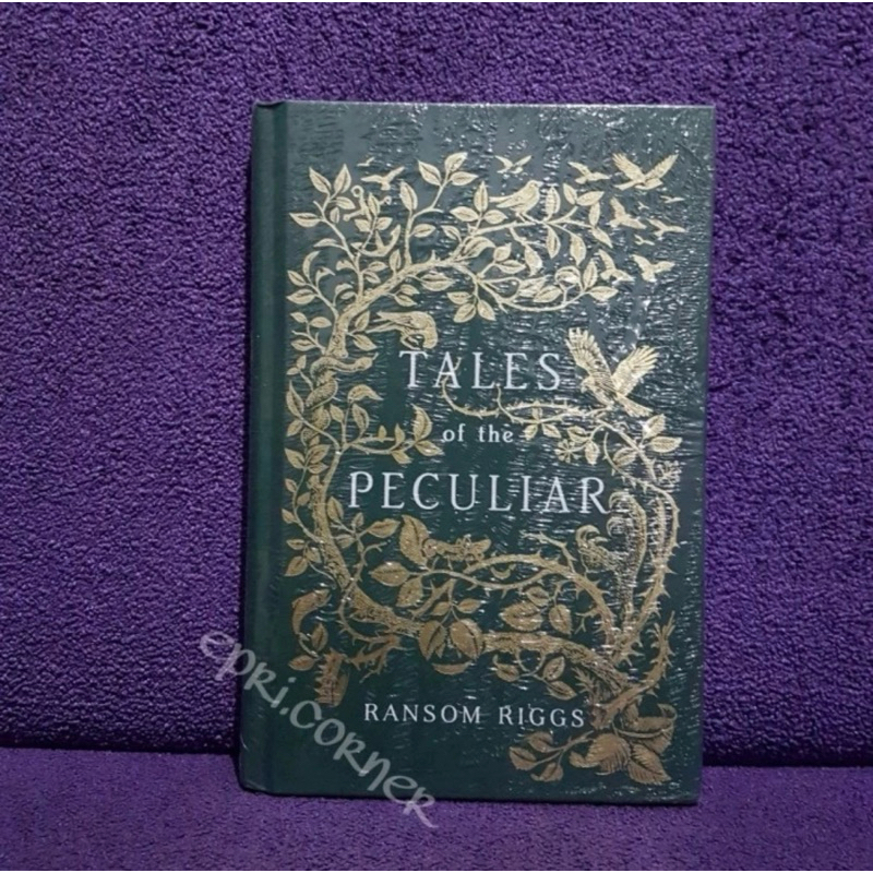 TALES OF THE PECULIAR by Ransom Riggs