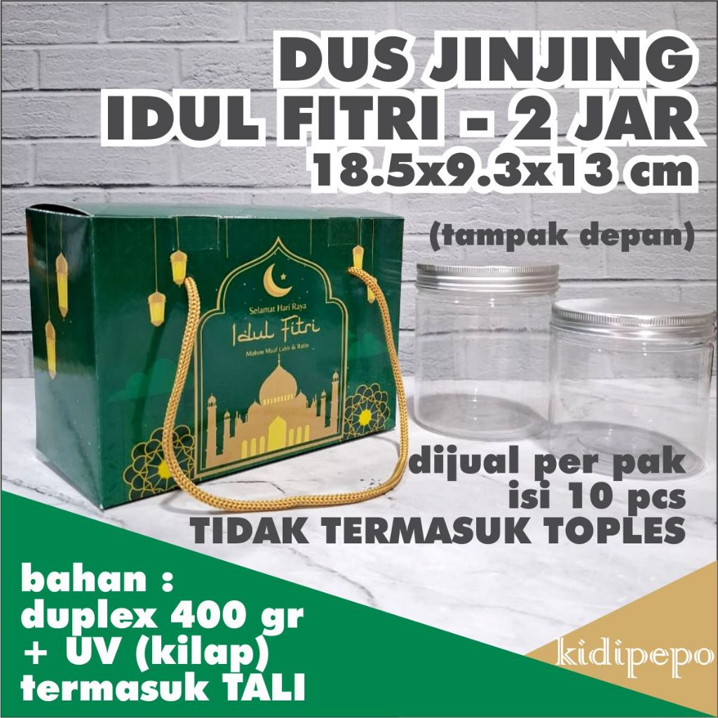 

DUS JINJING IDUL FITRI 2 JAR tabung 18.5 X 9.3 X 13 CM (ISI 10)