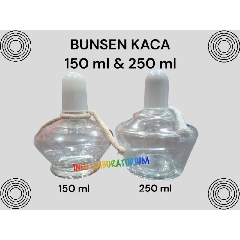Bunsen Kaca 150 ml dan 250 ml/Bunsen/Lampu Spiritus Kaca