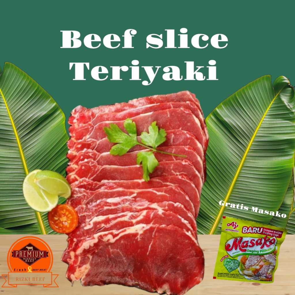 

Beef Slince Teriyaki Yakiniku Rendah Lemak 500-1Kg Premium