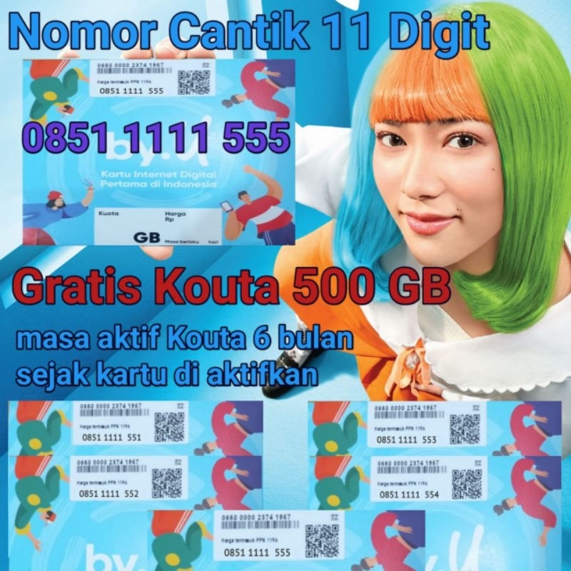Kartu perdana by.u 11 digit gratis Kouta 500 GB buat 6 bulan