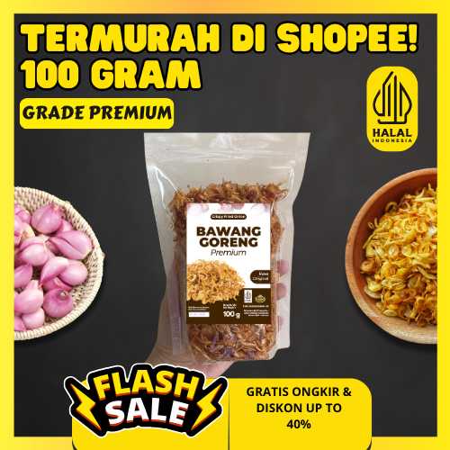 

Bawang Goreng Original 100gr GRADE PREMIUM Brambang Merah Renyah Asli Bagor Murah Kriuk Garing Enak