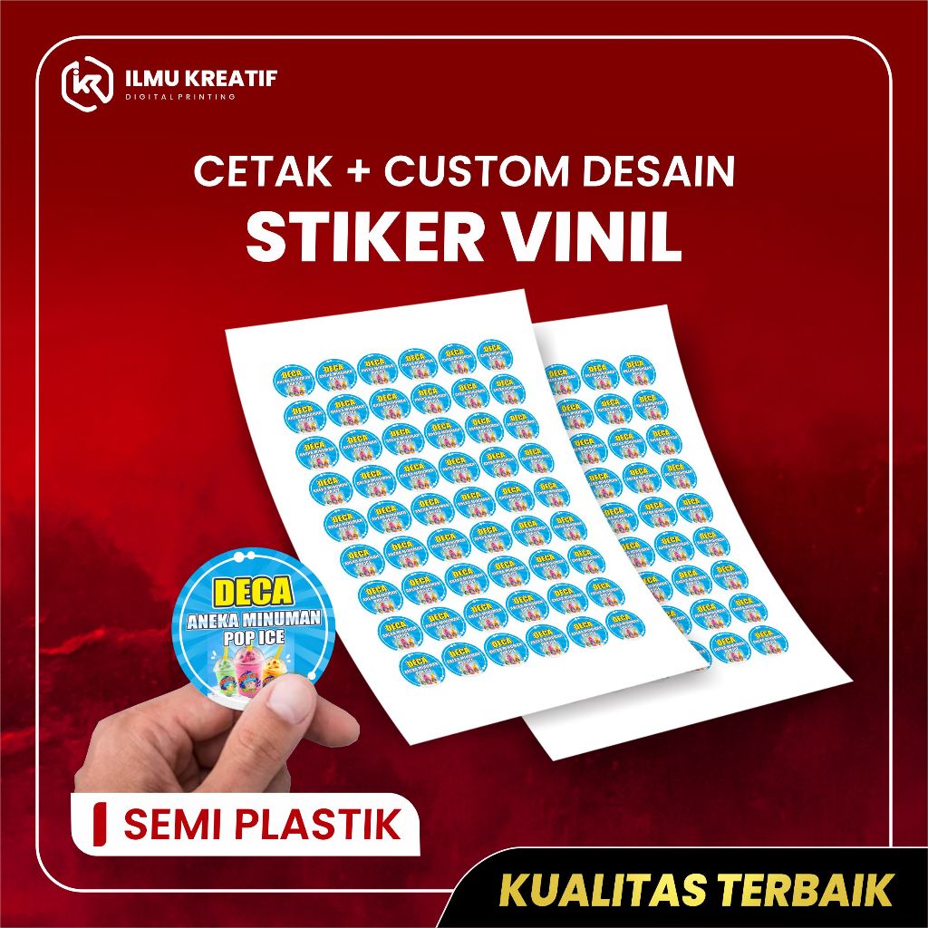 

STIKER VINYL ( Semi Plastik Tahan Air ) CUSTOM DESAIN
