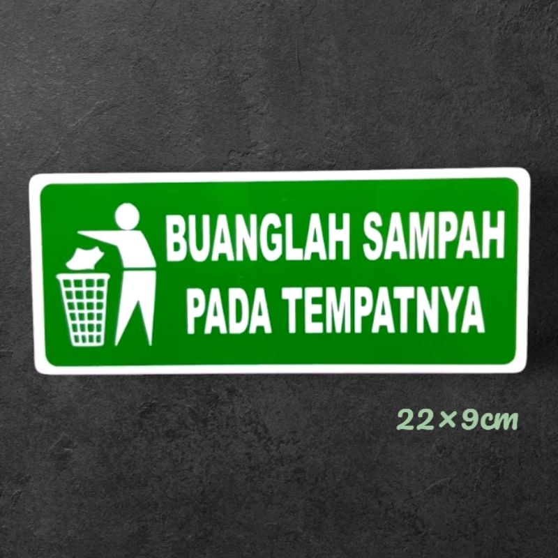 

Akrilik sign tulisan BUANGLAH SAMPAH PADA TEMPATNYA warna hijau