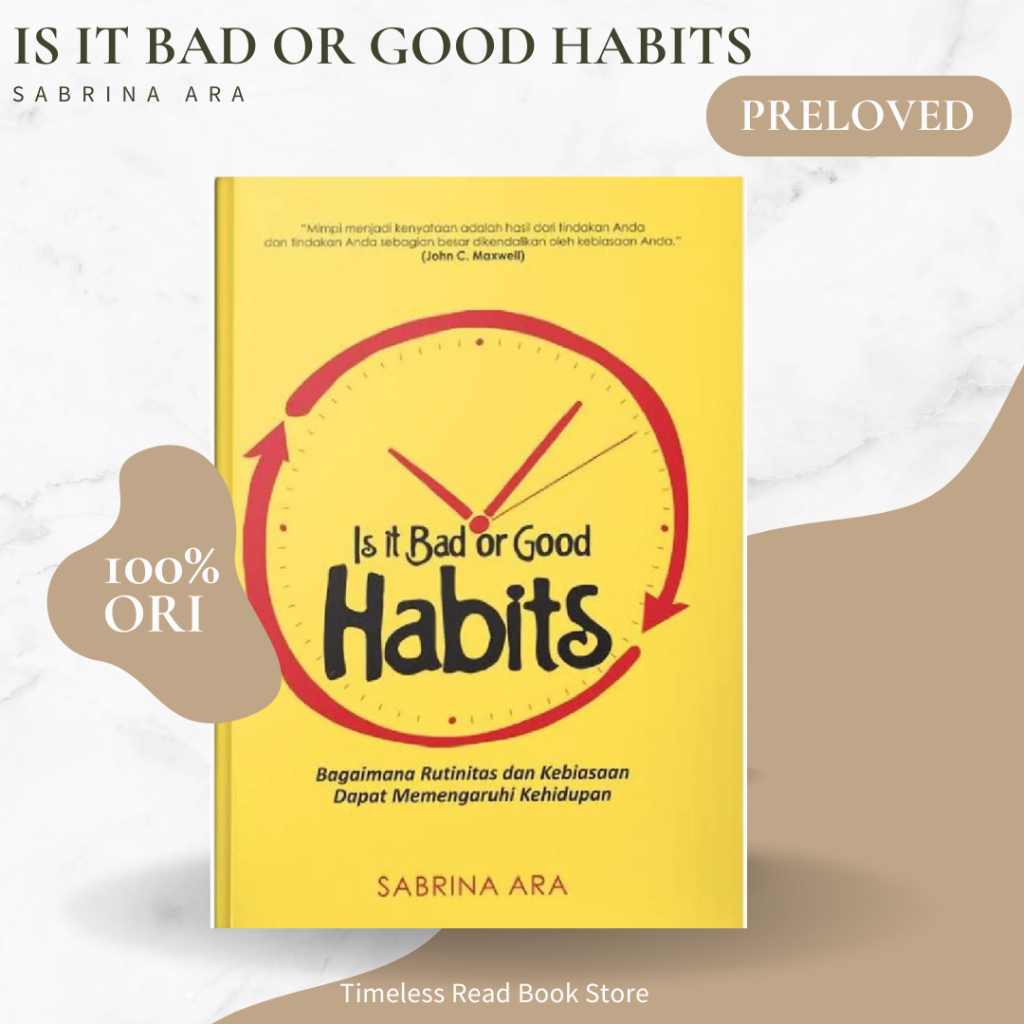 Jual Buku Is It Bad or Good Habits Karya Sabrina Ara Preloved Original