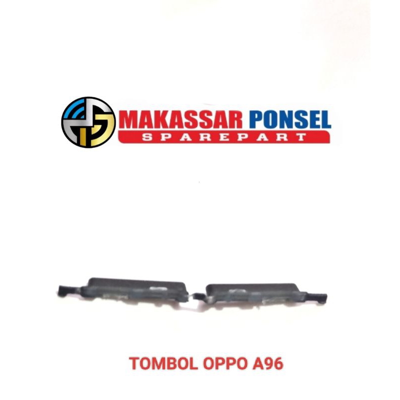 TOMBOL LUAR VOLUME OPPO A96 CPH2333
