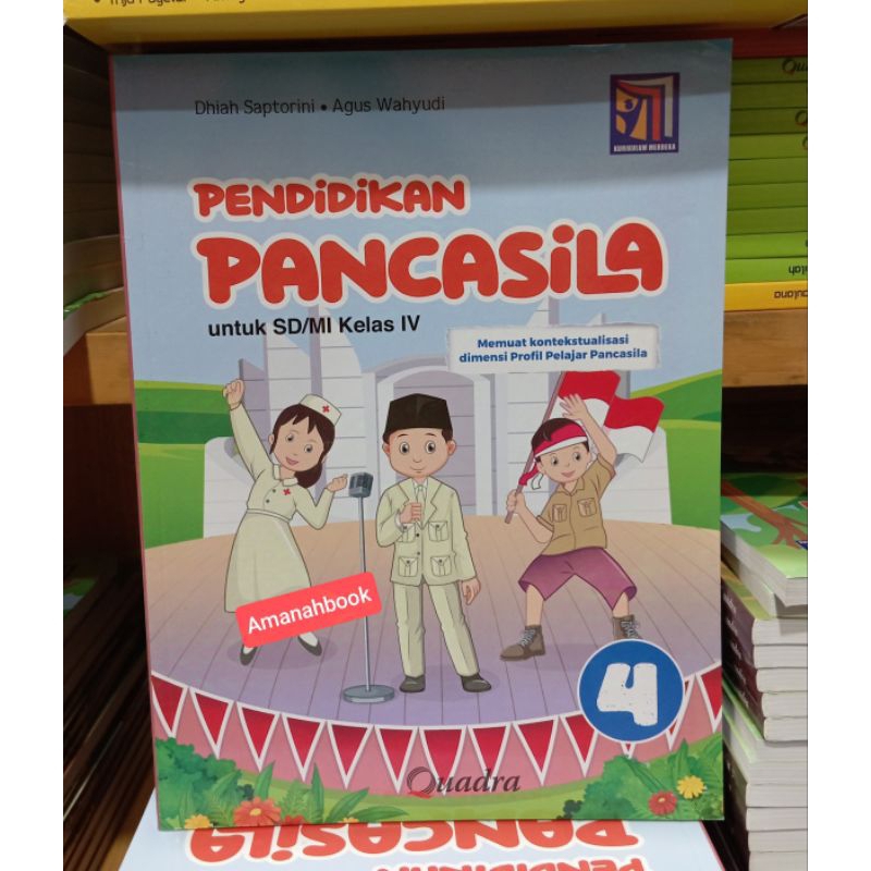 Pendidikan Pancasila SD Kelas 4 Kurikulum Merdeka Quadra