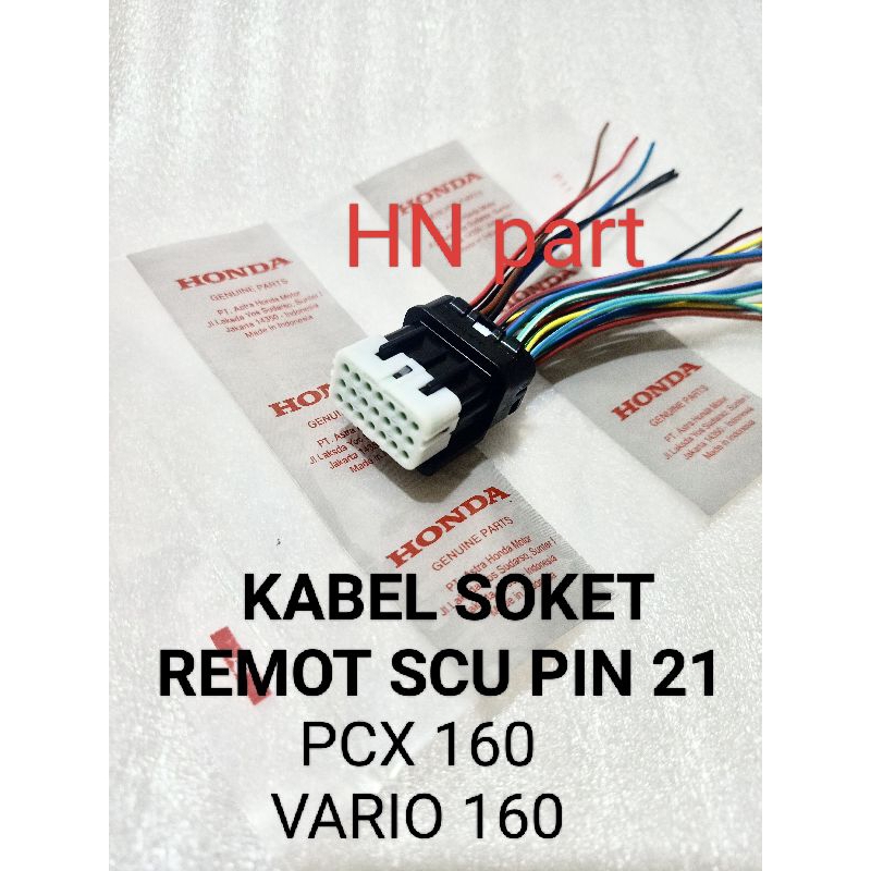 KABEL SOKET REMOT SCU PIN 21 HONDA VARIO 160 PCX 160 ORIGINAL ASLI
