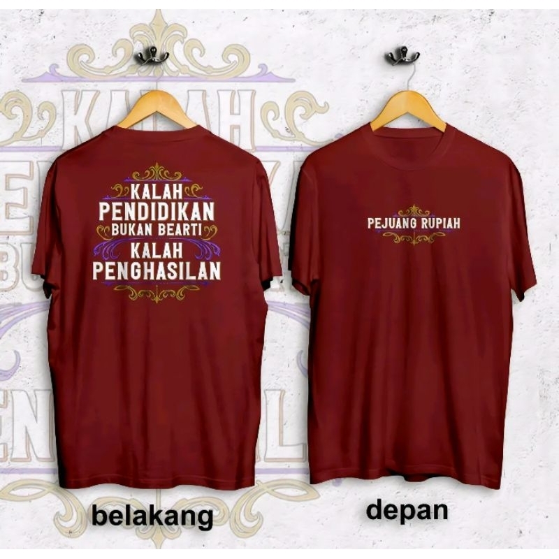 Kaos Pejuang Rupiah Baju T-Shirt Kata Kata / Pakaian Lengan Pendek Pria Wanita