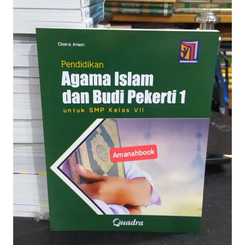 Buku Agama Islam SMP Kelas 7 Kurikulum Merdeka Quadra