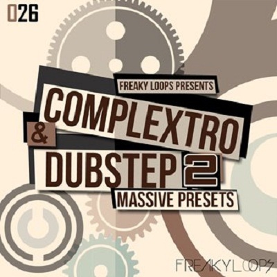Freaky Loops - Complextro & Dubstep Vol.2 (Massive, SYNTH PRESET)