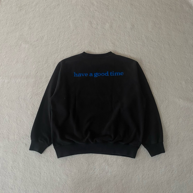 Crewneck Have A Good Time