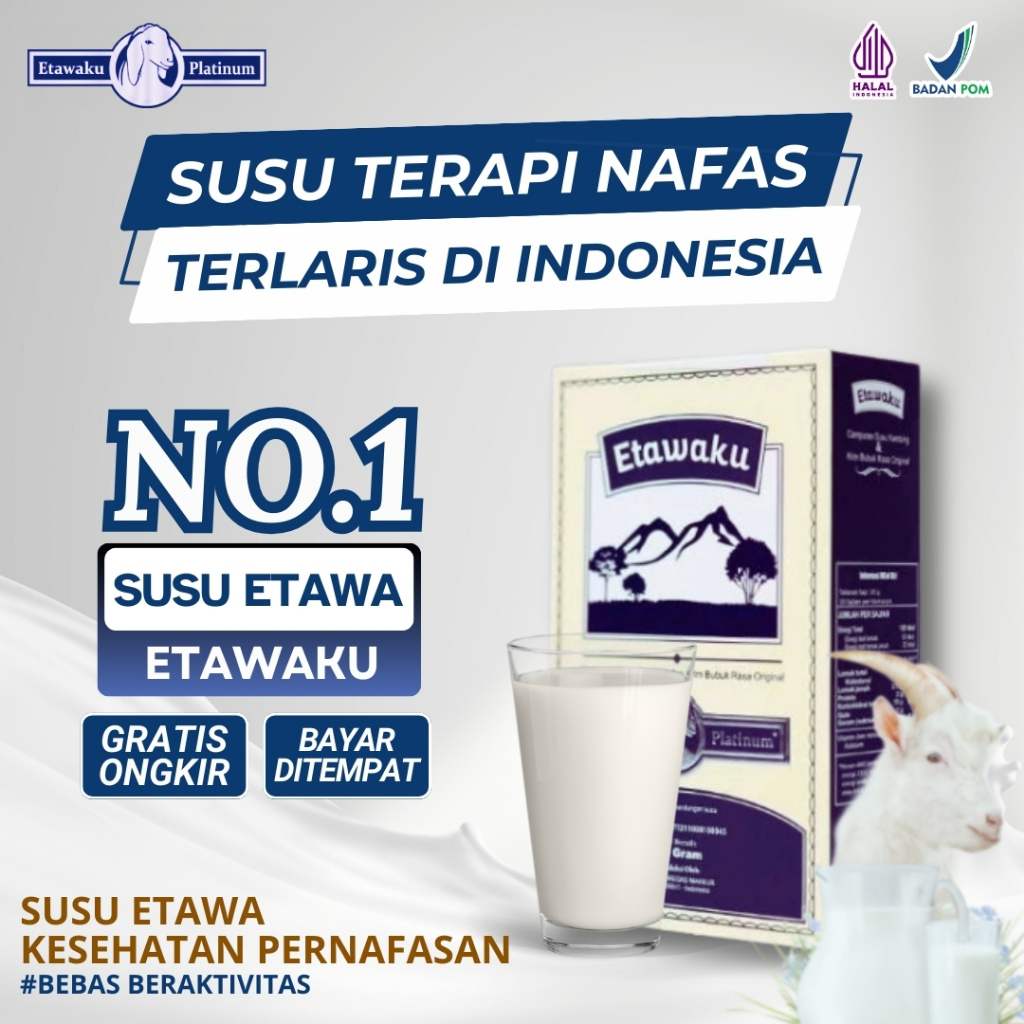 

Etawaku Platinum Susu Kambing Etawa BantuAtasi Sesak Nafas Dan Nyeri Sendi BPOM dan HALAL