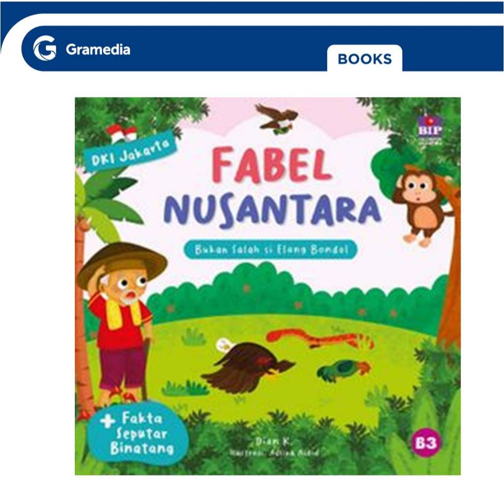 Gramedia GTC- Seri Fabel Nusantara Dki Jakarta Bukan Salah Si Elang Bondol (Dian Kristiani, Dian K.)