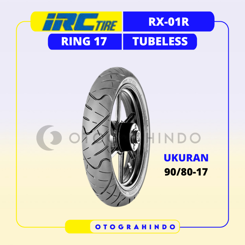 BAN LUAR SEPEDA MOTOR IRC RX-01 R UKURAN 90/80-17 RING 17 TUBELESS BAN MOTOR BEBEK