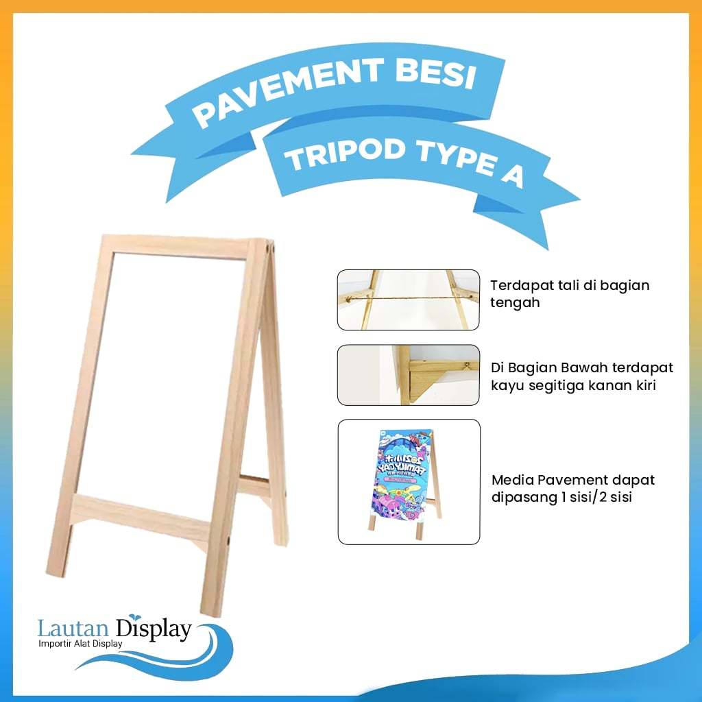 Standing Banner Kayu Segitiga Lipat Stand Banner Pavement Signage Sidewalk Segitiga 2 Sisi + Cetak