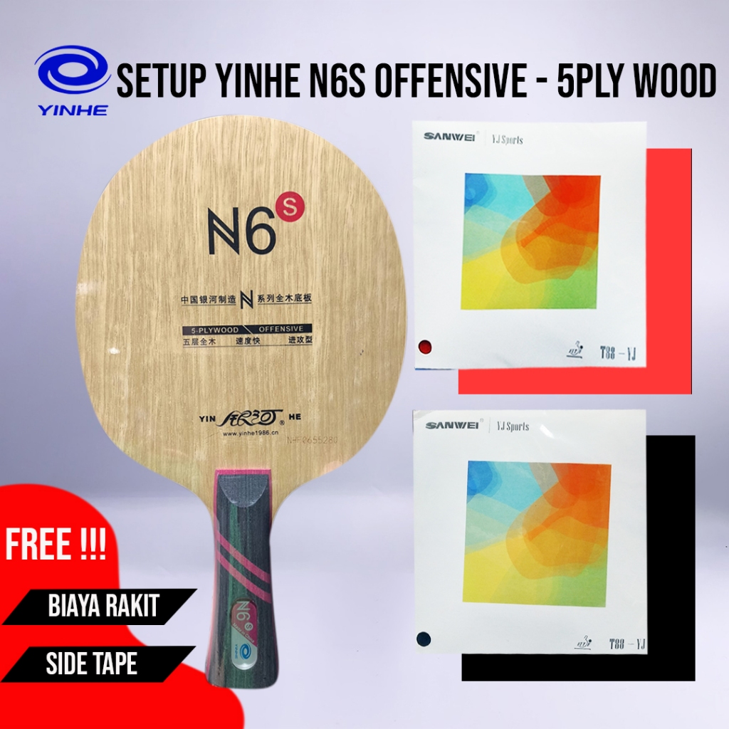 Paket Bat Pingpong Rakitan Yinhe N6S Offensive 5 Plywood Sanwei T88 TJ