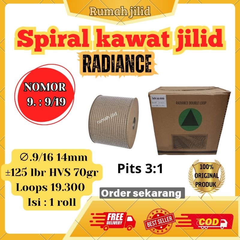 

RING SPIRAL KAWAT ROLL NO 9. 9 PER 16 RADIANCE