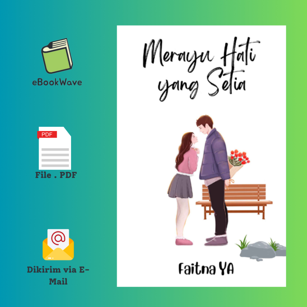 

Merayu Hati Yang Setia By Faitna YA Book BEST SELLER (Bahasa Indonesia)