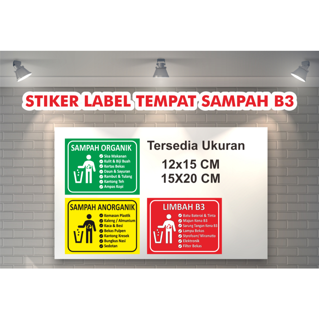 

STIKER LABEL TEMPAT SAMPAH, STIKER SAMPAH ORGANIK, STIKER SAMPAH ANORHGANIK, STIKER SAMPAH B3
