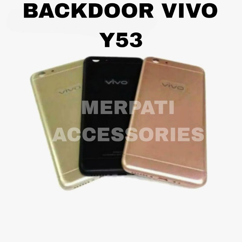 BACKCOVER BACKDOOR VIVO Y53 /  TUTUP BELAKANG VIVO Y53