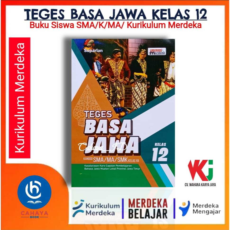 Buku Siswa Teges Basa Jawa Kelas 12 SMA/MA Kurikulum Merdeka - Buku Bahasa Jawa Kurikulum Merdeka Un