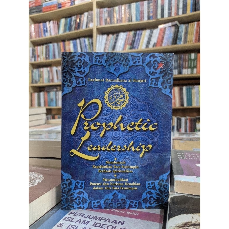 Buku prophetic leadership by Rachmat Ramadhana al-Banjari/buku kepemimpinan nabi muhammad