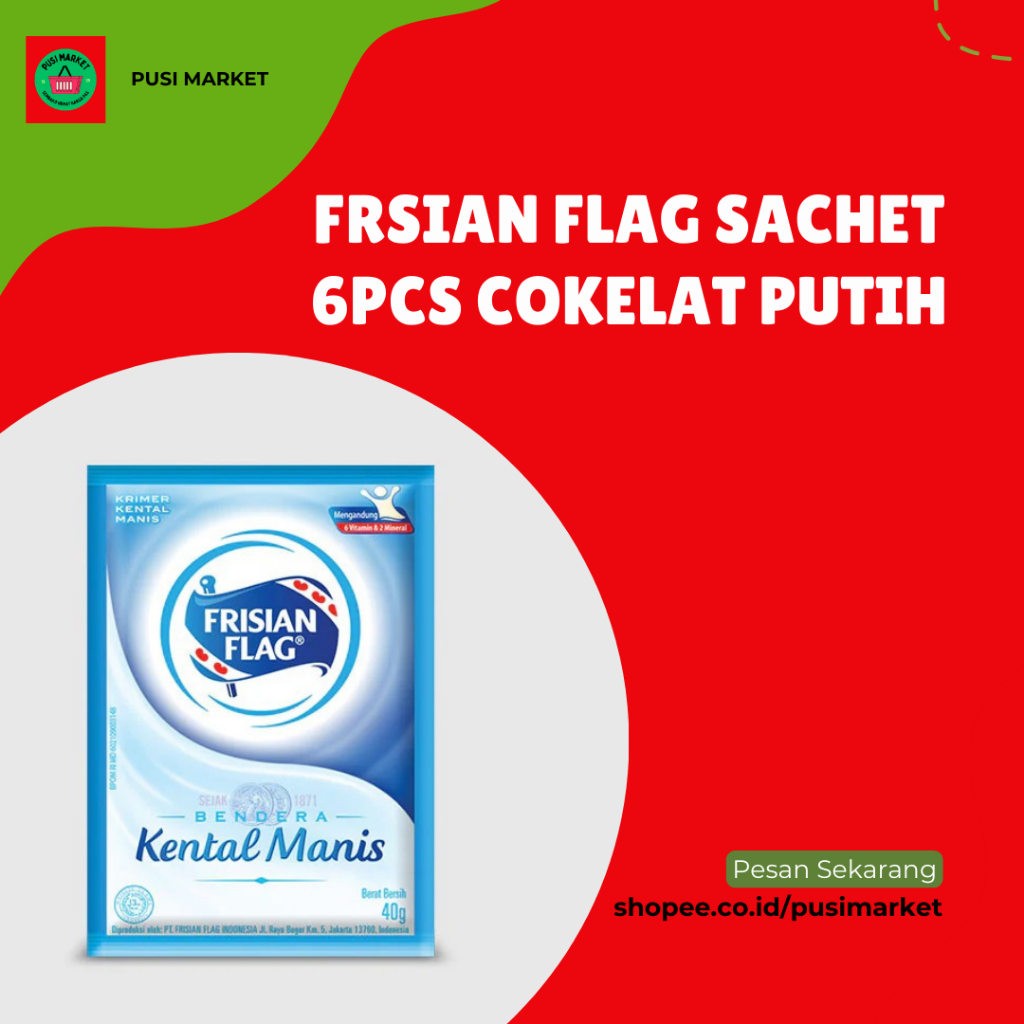 

PM Frisian Flag Susu Kental Manis Sachet / Susu Kental Manis 1Renceng Sachet Isi 6Pcs