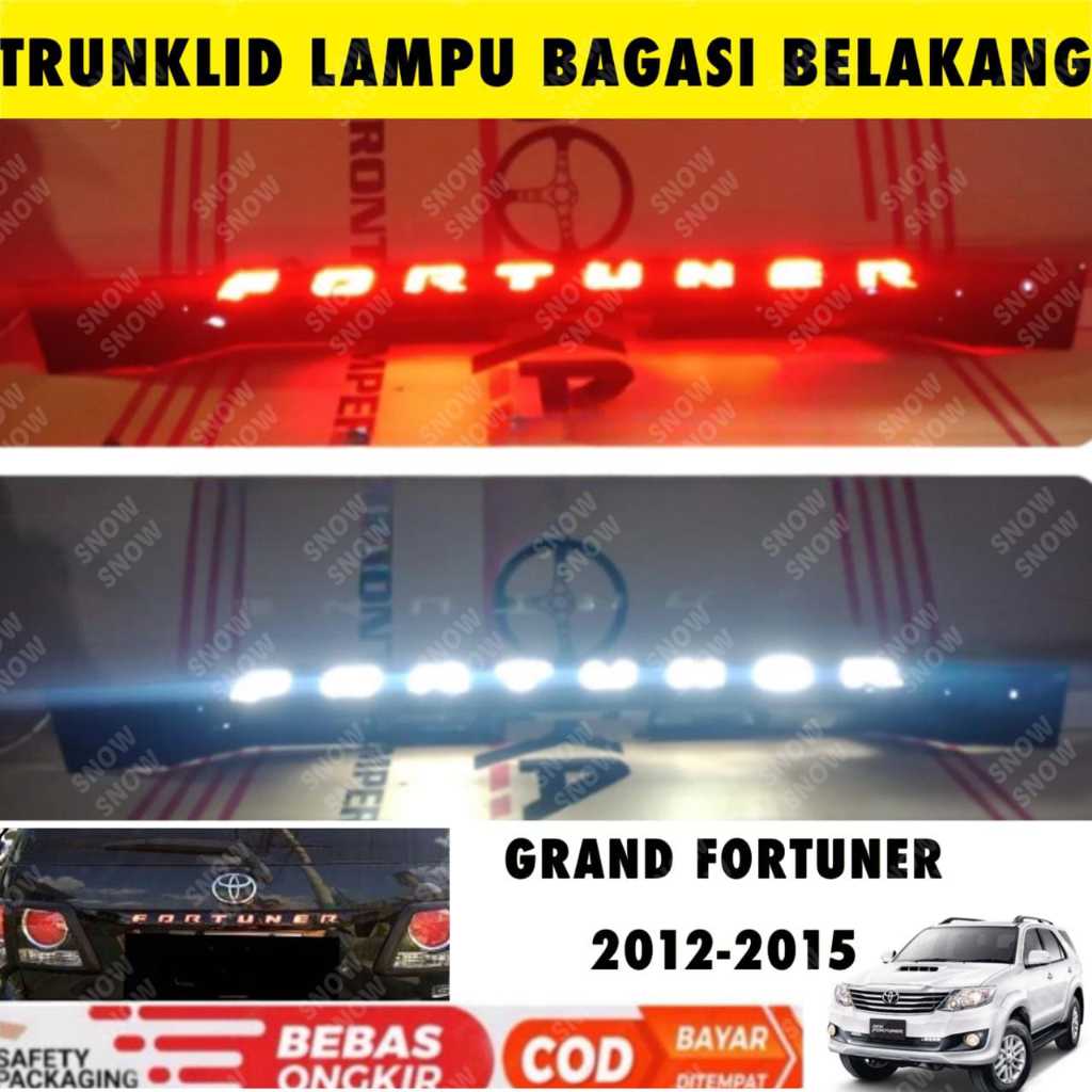 Trunk Lid Grand Fortuner 2012 2014 2015 List Bagasi Lampu LED Running