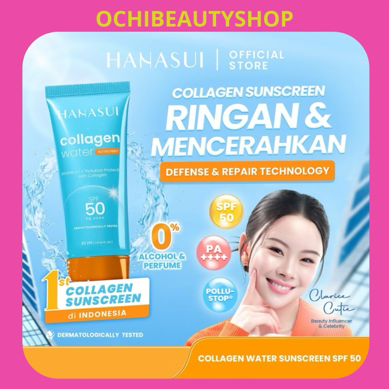 HANASUI COLLAGEN WATER SUNSCREEN SPF 50 PA++++ 30ml | HANASUI SUNSCREEN | SUNSCREN HANASUI | SANCRIN