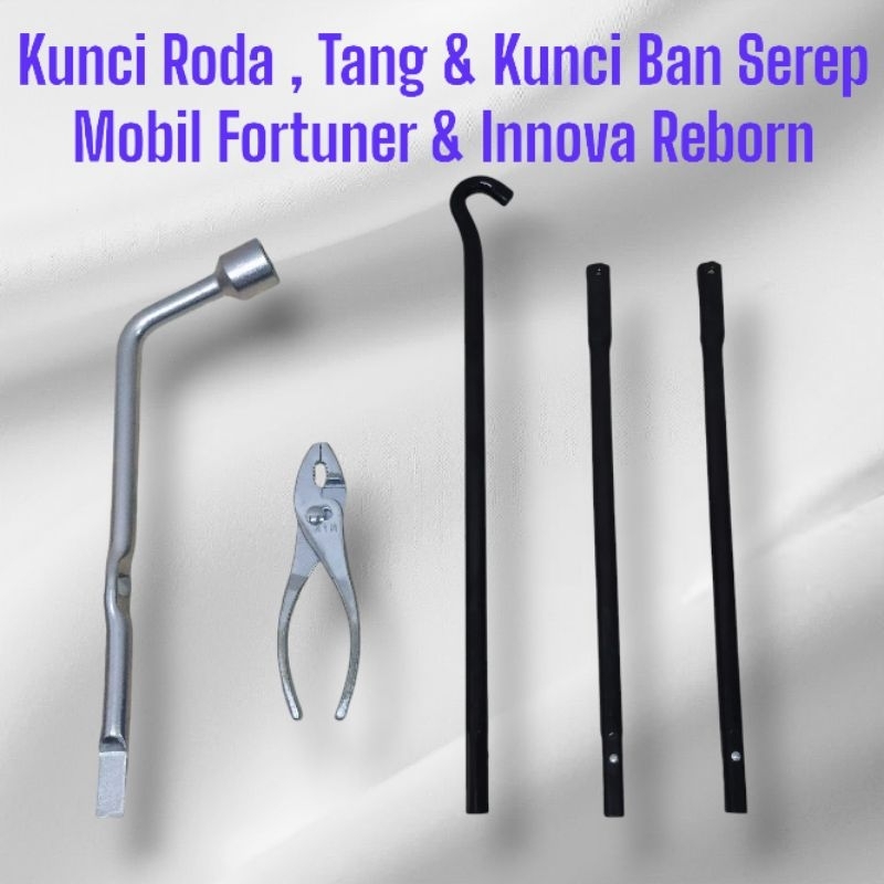 Kunci Roda , Tang & Kunci Ban Serep Toyota Fortuner & Innova Reborn