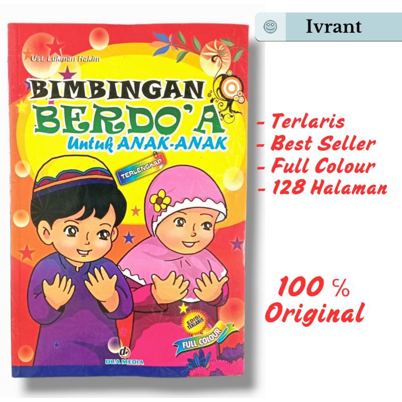 BUKU ISLAMI:BIMBINGAN BERDOA TERBAIK UNTUK ANAK ANAK