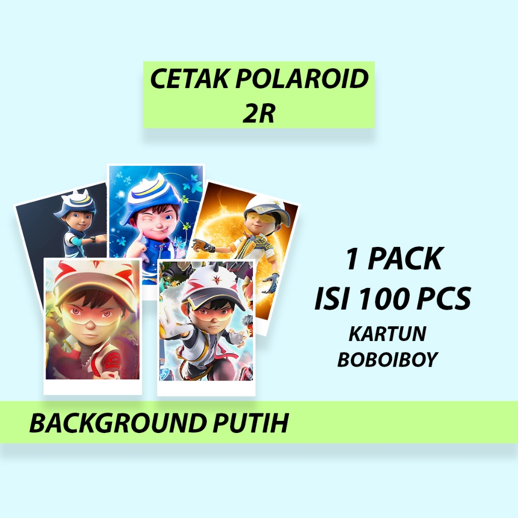 CETAK POLAROID CETAKINAJA 100 PCS BOBOIBOY