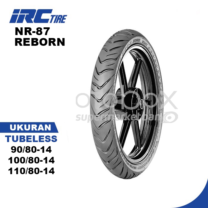BAN MOTOR IRC REBORN NR87 UKURAN 90/80 100/80 110/80 RING 14 TUBELESS