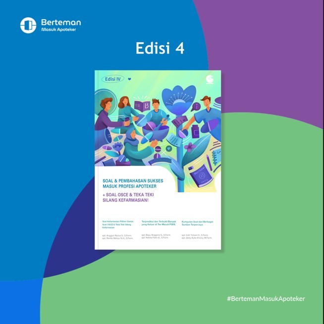 BUKU EDISI IV. SOAL DAN PEMBAHASAN MASUK PROFESI APOTEKER (+SOAL OSCE DAN TEKA TEKI SILANG) #buku #F