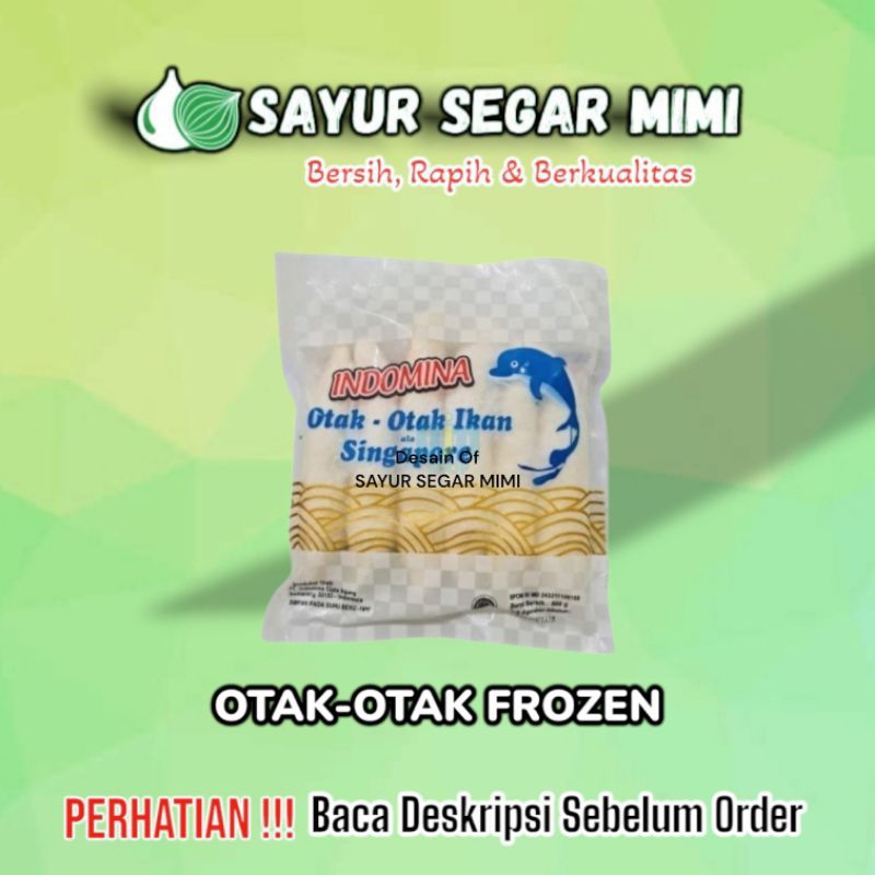 

Indomina Otak-Otak Ala Singapore - Sayur Segar Mimi