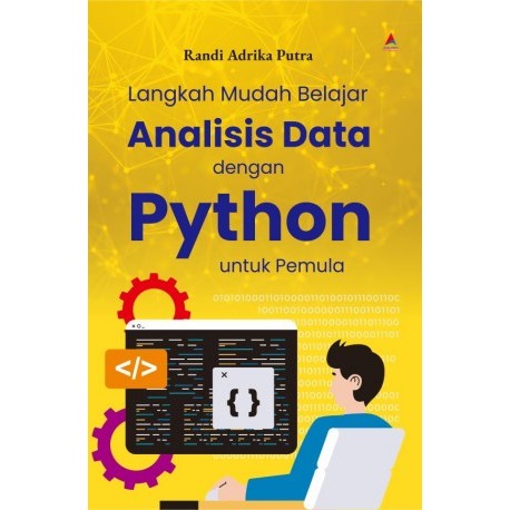 [PROGRAMMING] Buku Langkah Mudah Belajar Analisis Data Dengan Python