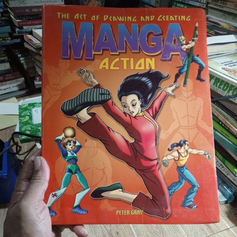 [buku belajar menggambar manga] the art of drawing and creating MANGA ACTION, by Peter gray, buku us