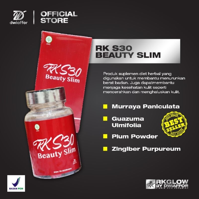 RK GLOW S30 BEAUTY SLIM By DWIAFFOR PELANGSING