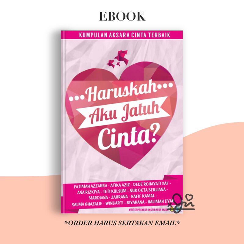

[SE364] Haruskah Aku Jatuh Cinta (Kumpulan Aksara Cinta Terbaik)