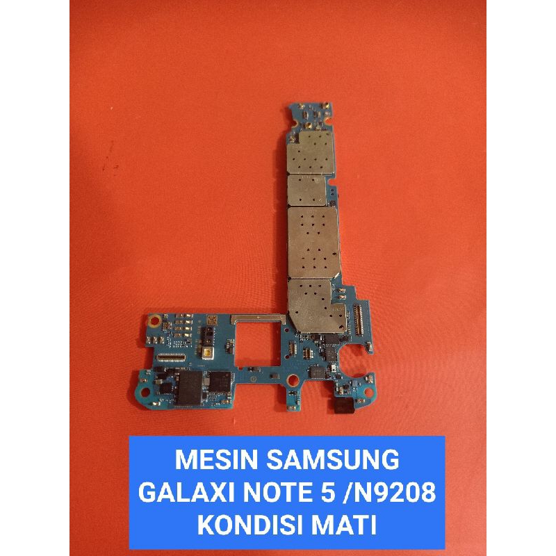 MESIN SAMSUNG GALAXI NOTE 5 KONDISI MATI