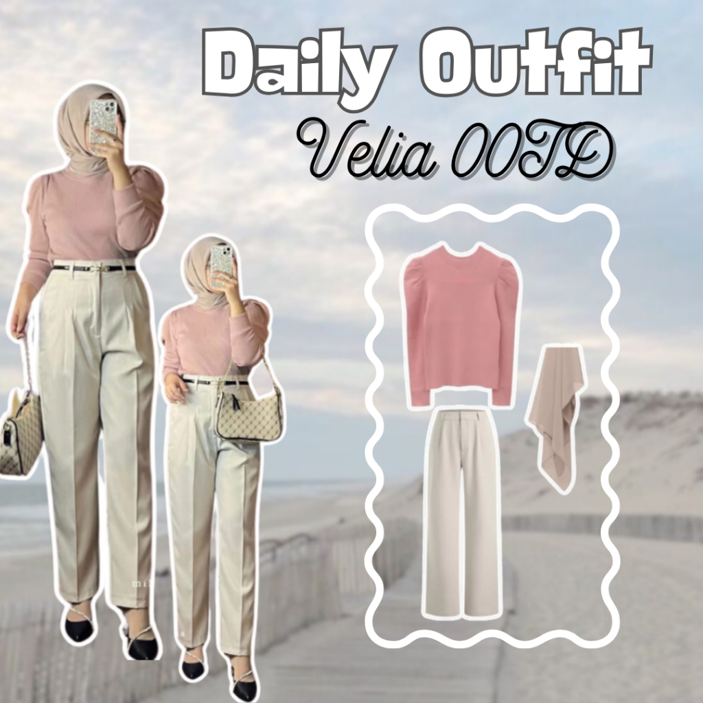Velia Set Outfit Kekinian Setelan Remaja Perempuan Ootd Daily Ootd Hangout Blouse Puffy Celana Hijab